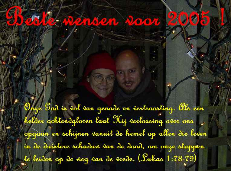 Beste wensen voor 2005 ! Beste wensen voor 2005 !